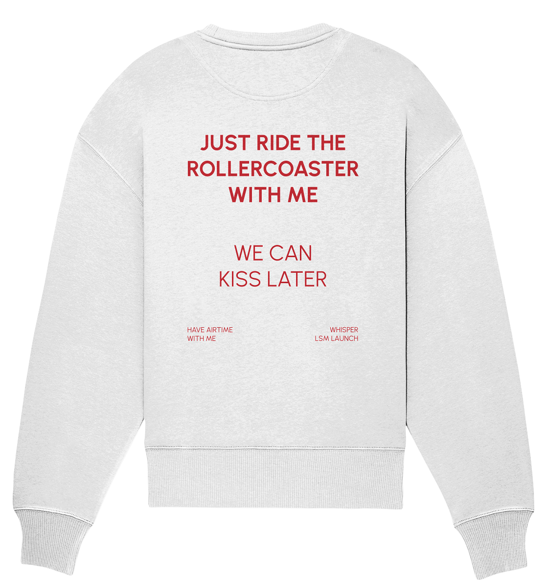 Kiss Me Parodie - Organic Oversize Sweatshirt